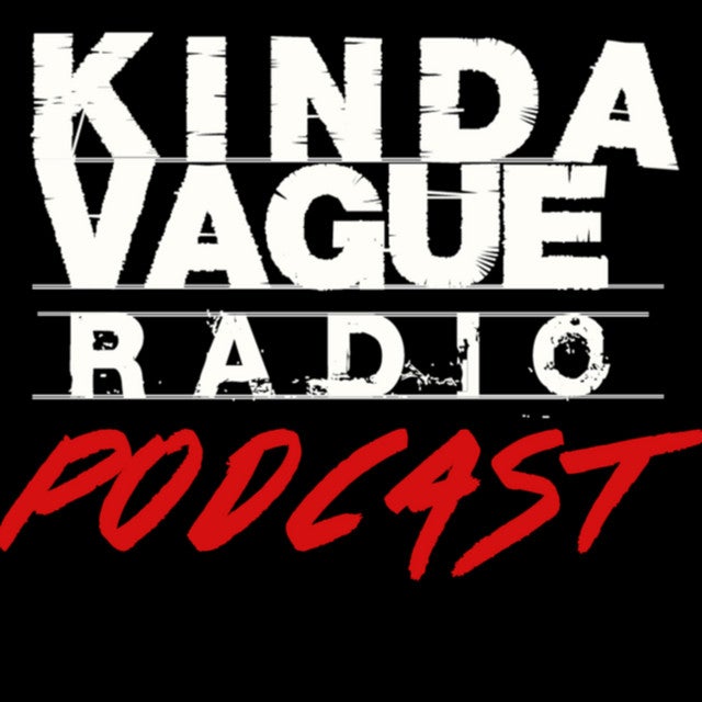 Interview W/ Kinda Vague Podcast (Explicit Content)