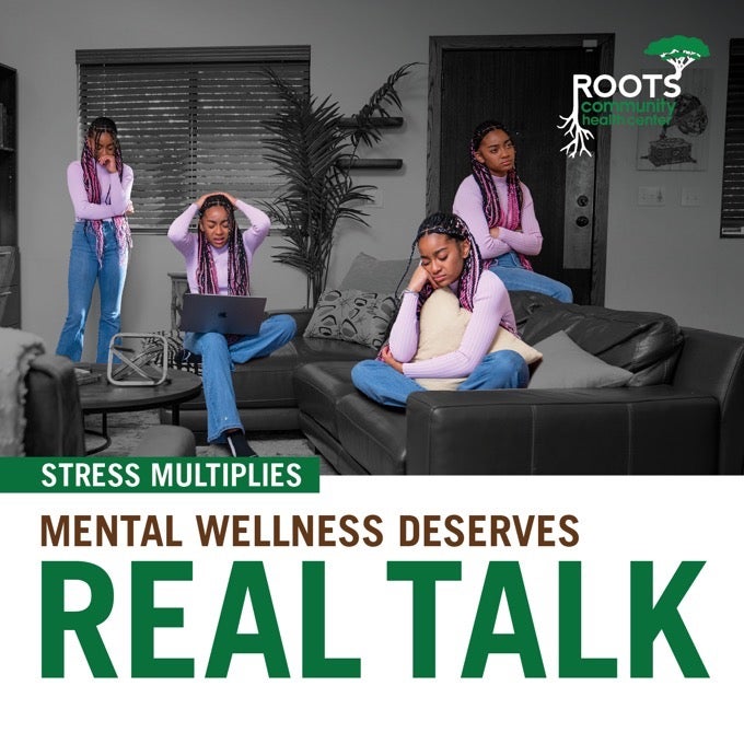 Roots Real Talk Mental Wellness Campaign