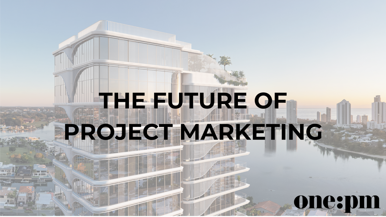 The Future of Project Marketing: Why Boutique Developers Need a Full-Service Partner
