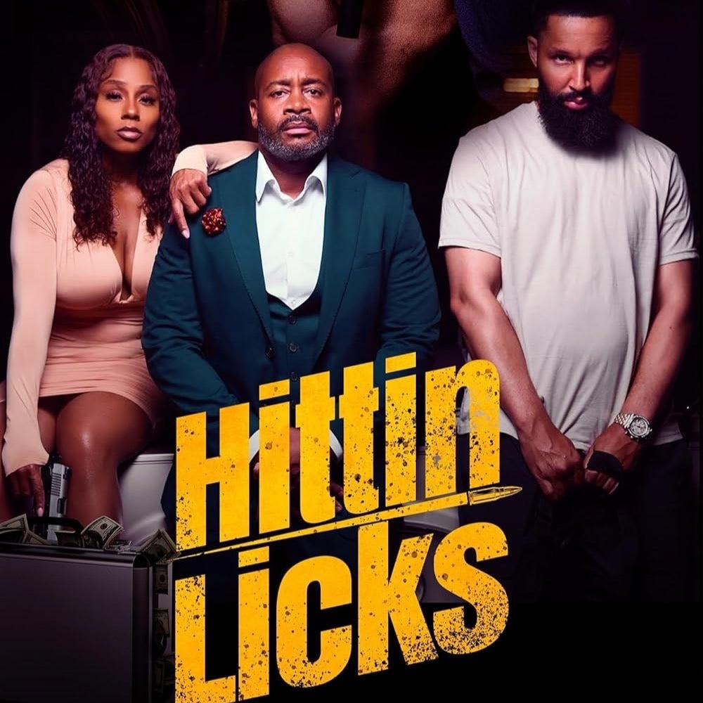 HITTIN LICKS MOVIE 🎥 