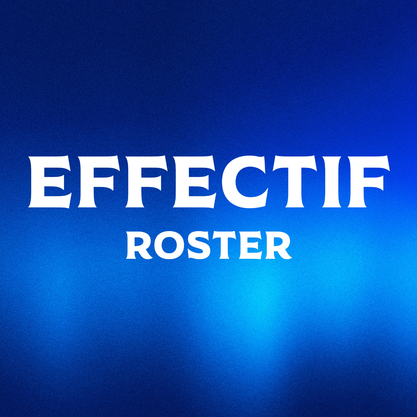 Effectif première équipe / First team roster ⚽️