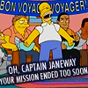 suzume: "Oh, Captain Janeway," Homer cries, "Your mission ended too soon!" in front of a banner reading: Bon Voyage Voyager (Star Trek Voyager)