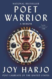 Icon image Poet Warrior: A Memoir