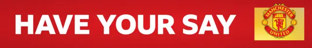 Manchester United have your say banner