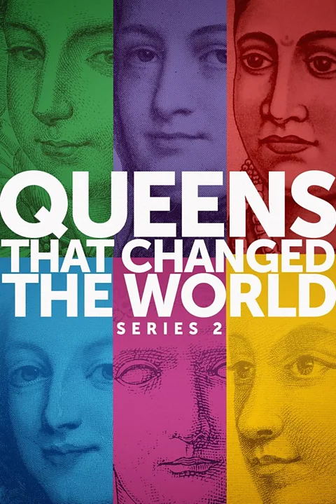 Queens That Changed the World