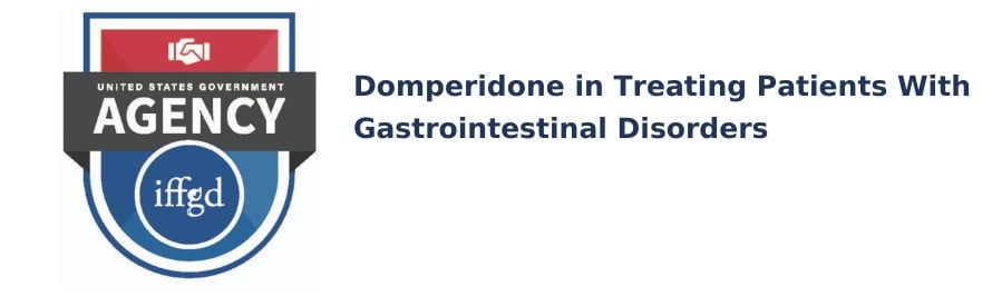 Clinical Trials and Studies Domperidone